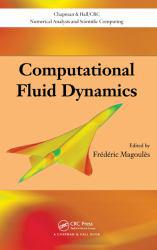 Computational Fluid Dynamics (Hardback)