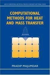 Computational Methods for Heat and Mass...