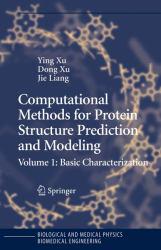 Computational Methods for Protein Structure and Modeling 1: Basic Characterization, Vol. 1