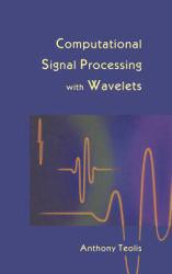 Computational Signal Process. With Wavelets