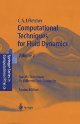 Computational Tech. for Fluid Dynamics Volume 2