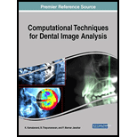 Computational Techniques for Dental Image Analysis