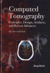 Computed Tomography Principles, Design, Artifacts, and Recent Advances