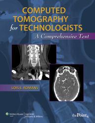 Computed Tomography for Technologists - With Access