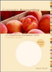 Computer Accounting with Peachtree Complete 2005, Release 12.0 - Text Only