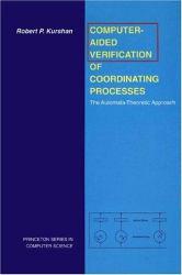 Computer-Aided Verification of Coordinating Processes : The Automata-Theoretic Approach