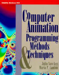 Computer Animation: Prog. Methods Tech.