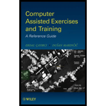 *Computer Assisted Exercises and Traini