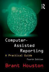 Computer-Assisted Reporting (Paperback)