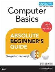 Computer Basics Absolute Beginner's Guide, Windows 10 Edition (includes Content Update Program)