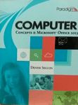 Computer Concepts and Microsoft Office 2013 - Text Only