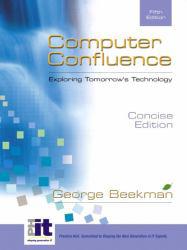 Computer Confluence : Concise - With CD