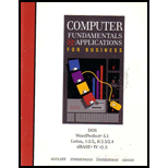 Computer Fundamentals and Applications for Business Lotus 2.3/ 2.4, With 3.5" Disk