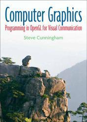 Computer Graphics : Programming in OpenGL for Uisual Communication