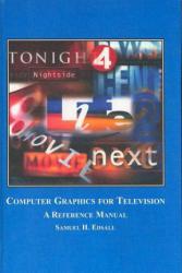 Computer Graphics for Television