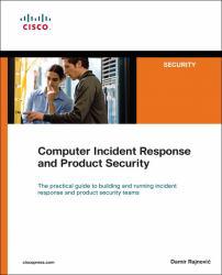 Computer Incident Response and Production..