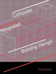 Computer-Integrated Building Design