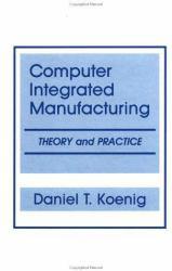 Computer Integrated Manufacturing