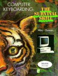 Computer Keyboarding : The Survival Skills / With 3.5" Disk