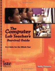 Computer Lab Teacher's Survival Guide