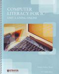 Computer Literacy for IC3 Unit 3 (Custom)