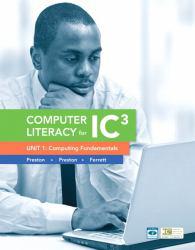 Computer Literacy for Ic3-Unit 1