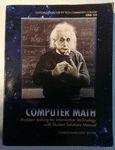 Computer Math: Problem Solving for Information Technology (Custom)