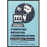 Computer-Mediated Communication and the Online Classroom Volume III
