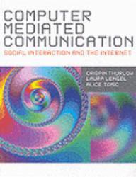 Computer Mediated Communication