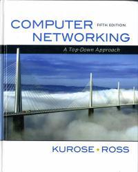 Computer Networking: A Top Down Approach