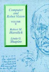 Computer and Robot Vision, Volume II (Cloth)