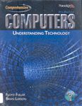 Computers: Understanding Technology, Comprehensive - Text Only