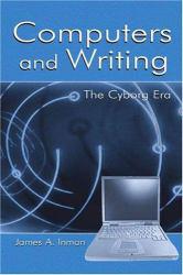 Computers and Writing : Cyborg Era