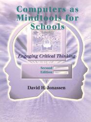 Computers as Mindtools for Schools : Engaging Critical Thinking