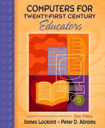 Computers for Twenty-First Cent. Educators