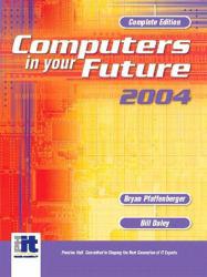 Computers in Your Future 2004, Complete -Text Only