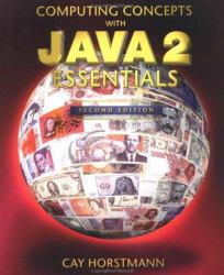 Computing Concepts With Java 2 Essentials - Text Only