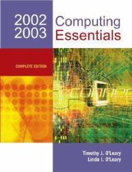 Computing Essentials 2002-2003, Complete Edition / Text Only
