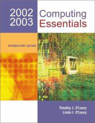 Computing Essentials 2002-2003 Introductory / With 2 CD's