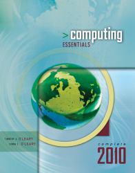 Computing Essentials 2010, Complete Edition