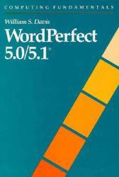 Computing Fundamentals: WordPerfect 5.0/ 5.1