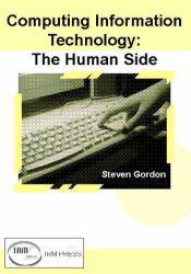 Computing Information Technology : Human Side