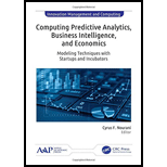 Computing Predictive Analytics, Business Intelligence, and Economics