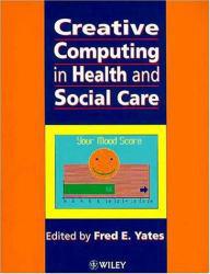 Creative Computing in Health and Social Care