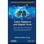 Cyber-Vigilance and Digital Trust: Cyber Security in the Era of Cloud Computing and IoT