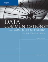 Data Communications and Computer Networks : Business User's Approach