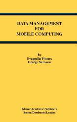 Data Management for Mobile Computing