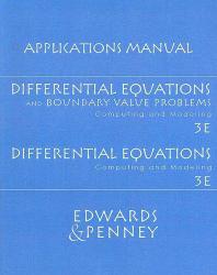 Differential Equations and Boundary Value Problems : Computing and Modeling (Applications Manual)