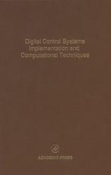 Digital Control Systems Implementation And Computational Techniques: Ad