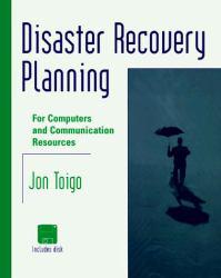 Disaster Recovery Planning : For Computers and Communication Resouces - With Disk